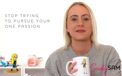 Stop Trying To Pursue Your One Passion