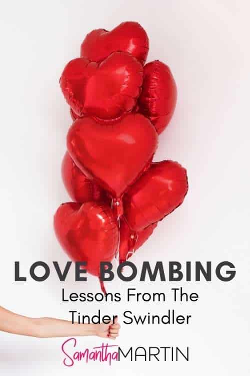 Love Bombing: Boy and girl both swipe right and she is immediately swept off her feet by this too good to be true guy. Almost too perfect.