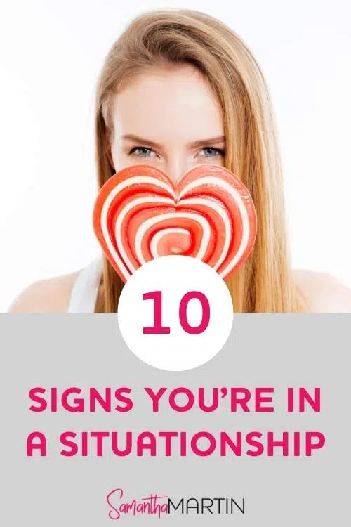Situationship Pin A situationship is that confusing part between dating and a committed relationship. But you may not realise that you're in a situationship
