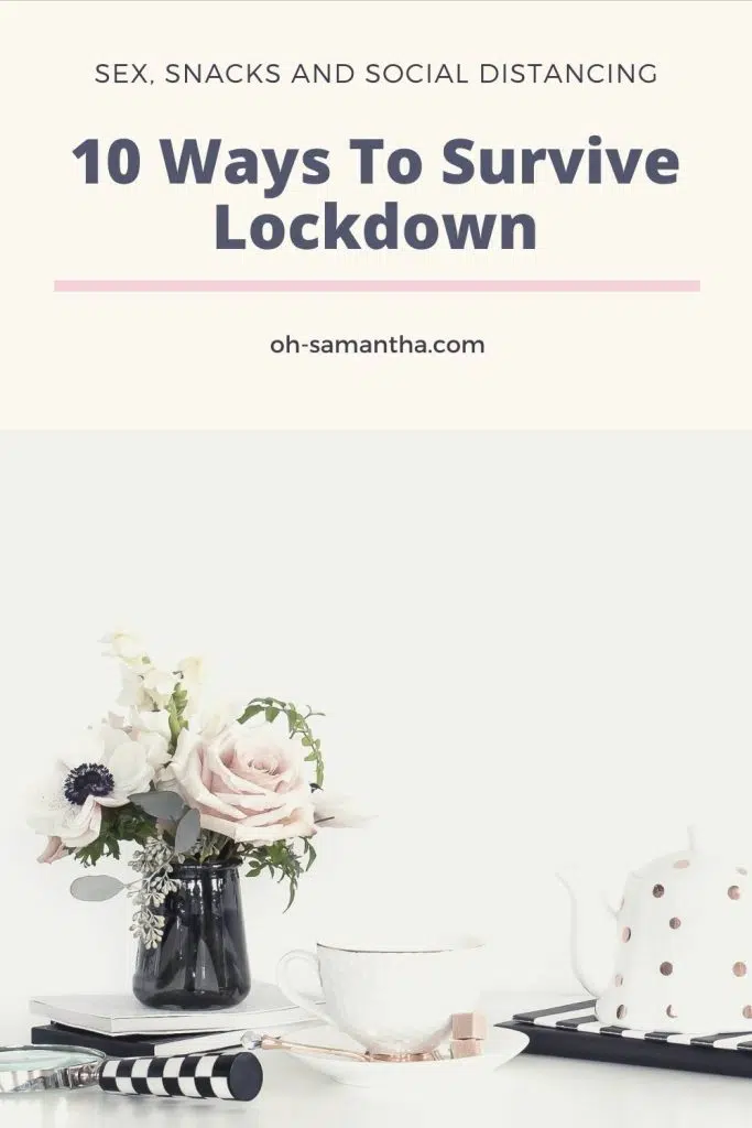 Surviving lockdown